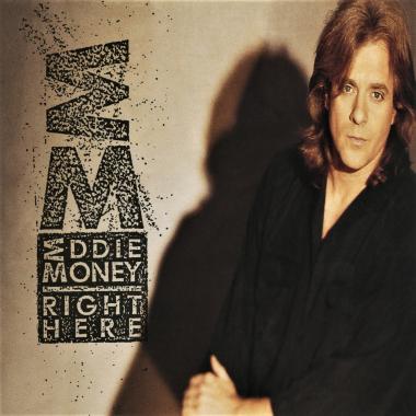 Eddie Money -  Right Here